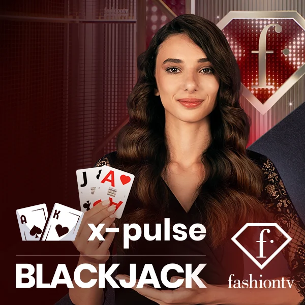 FashionTV X-Pulse Blackjack - HEROBET168
