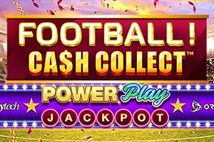 Football! Cash Collect™ PowerPlay Jackpot - HEROBET168