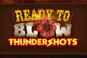 Ready to Blow Thundershots - HEROBET168