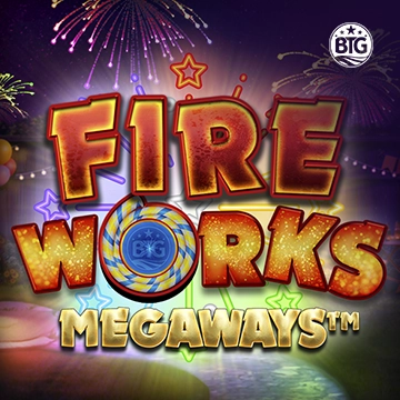 Bigtime : Fireworks Megaways - HEROBET168