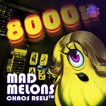 Mad Melons Chaos Reels - HEROBET168