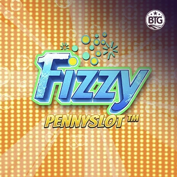 Bigtime : Fizzy Pennyslot - HEROBET168